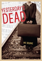 Publication day for Yesterday's Dead!